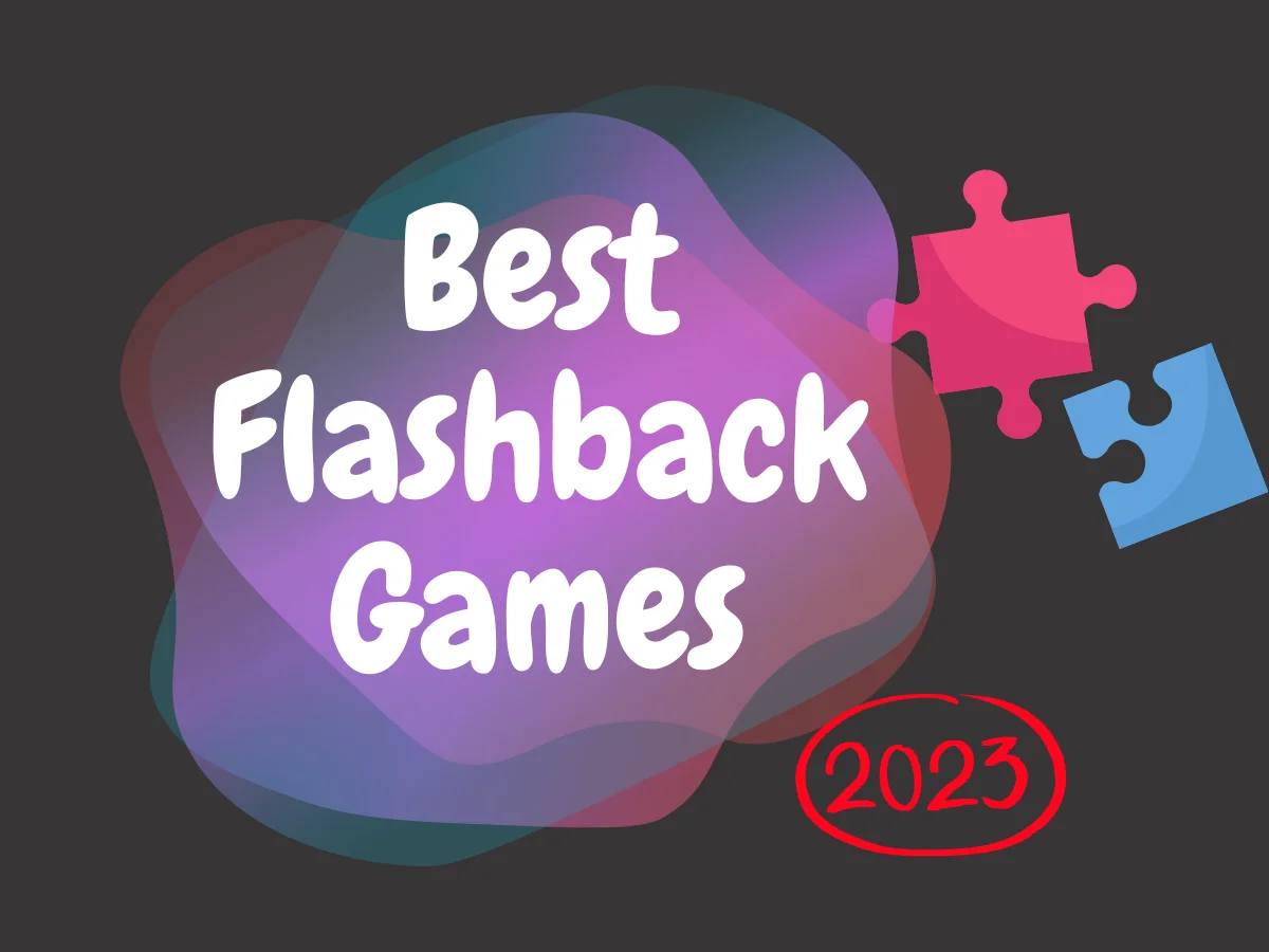 Best Flashback Games